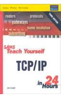 Sams Teach Yourself Tcp / Ip In 24 Hours, 3E