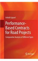 Performance-Based Contracts for Road Projects: Comparative Analysis of Different Types