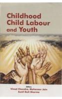 Childhood Child Labour and Youth