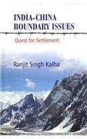 India-China Boundary Issues: Quest for Settlement