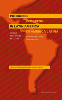 Progress in Latin America (in the Post-Covid Reality)