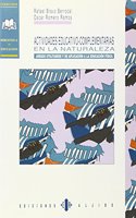 Actividades educativo-complementarias en la naturaleza: Juegos utilitarios y de aplicacion a la Educacion Fisica
