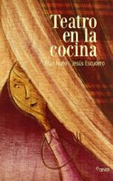 Teatro en la cocina / Play in the kitchen