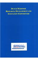Dutch Maritime Research, Development and Innovation Expenditure (Dutch Maritime Network Series)