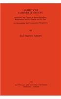 Liability of Corporate Groups:Autonomy and Control in Parent-Subsidiary Relationships in U. S., German and EEC Law: An International and Comparative Perspective