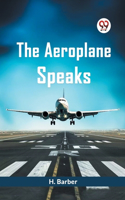 Aeroplane Speaks