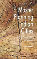 Master Planning Indian Cities