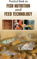 Practical Book on Fish Nutrition and Feed Technology