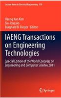 Iaeng Transactions on Engineering Technologies: Special Edition of the World Congress on Engineering and Computer Science 2011
