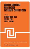 Process and Device Modeling for Integrated Circuit Design