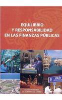 Equilibrio y Responsabilidad en las Finanzas Publicas