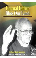 Eternal Father Bless Our Land