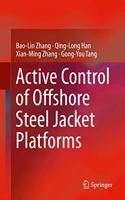 Active Control of Offshore Steel Jacket Platforms