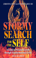 Stormy Search for the Self