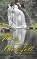 Mists from the Waterfall