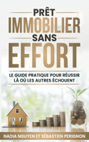 Prêt Immobilier Sans Effort