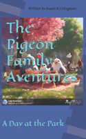 Pigeon Family Adventures