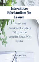 Interaktives Bibelstudium für Frauen