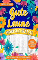 Gute Laune Wortsuchrätsel in Großschrift zum Entspannen und Spaßhaben