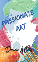 Passionate Art