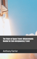 The Future of Space Travel