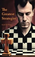 The Greatest Strategist
