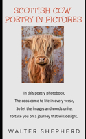 Scottish Cow Poetry in Pictures: In this poetry photobook, The coos come to life in every verse