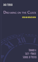 Dreaming On the Clock: Toward a Sixty-Minute School of Poetics