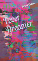 Fever Dreamer
