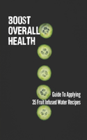 Boost Overall Health