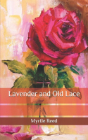 Lavender and Old Lace