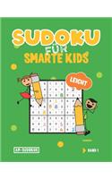 Sudoku für smarte Kids: Sudoku Rätselbuch für Kinder ab 6 bis 7 Jahren I 200 leichte Sudoku Rätsel mit Lösungen