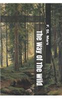 The Way Of The Wild