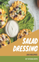 200 Salad Dressing Recipes