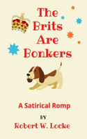 The Brits Are Bonkers