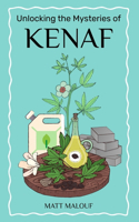 Unlocking the Mysteries of Kenaf