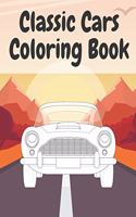 Classic Cars Coloring Book: And short facts about cars