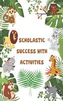 Scholastic Success With Activities