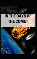 In the Days of the Comet: Illustrated Edition