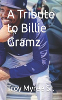 A Tribute to Billie Gramz