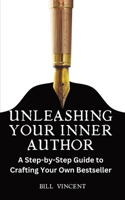 Unleashing Your Inner Author (Large Print Edition)