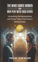 The Mind Games Women and Men Play with Each Other
