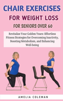 Chair Exercises For Weight Loss For Seniors Over 60