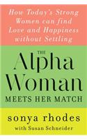 The Alpha Woman Meets Her Match