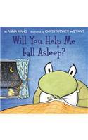 Will You Help Me Fall Asleep?