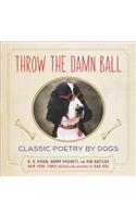 Throw the Damn Ball
