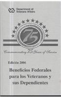 Beneficios Federales Para Los Veteranos y Sus Dependientes, 2006