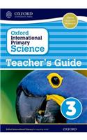 Oxford International Primary Science Stage 3: Age 7-8 Teacher's Guide 3