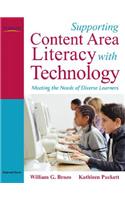 Supporting Content Area Literacy with Technology: Meeting the Needs of Diverse Learners