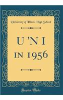 U 'n I in 1956 (Classic Reprint)